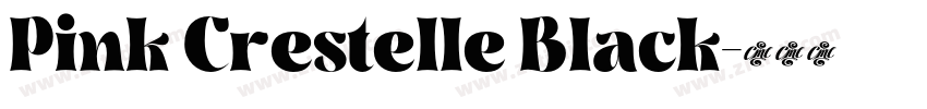 Pink Crestelle Black字体转换